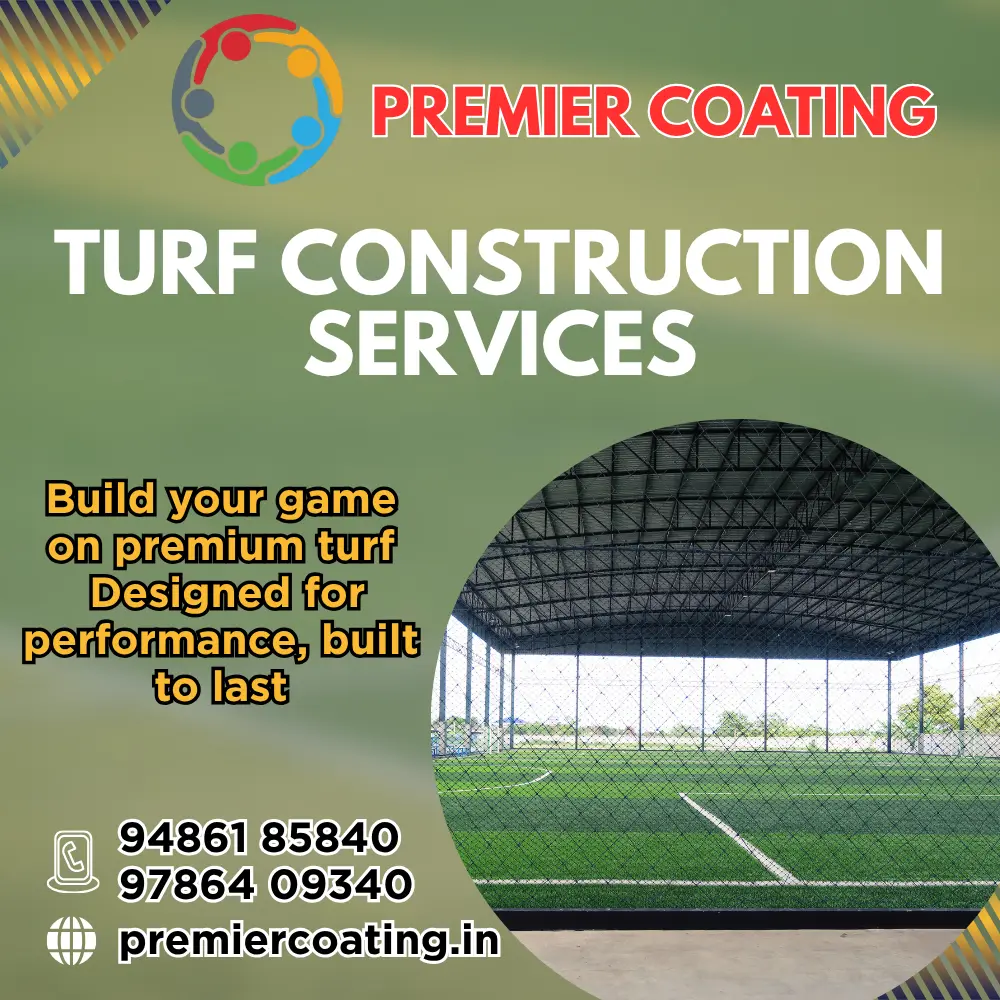 Turf Construction in Coimbatore – Premier Coating