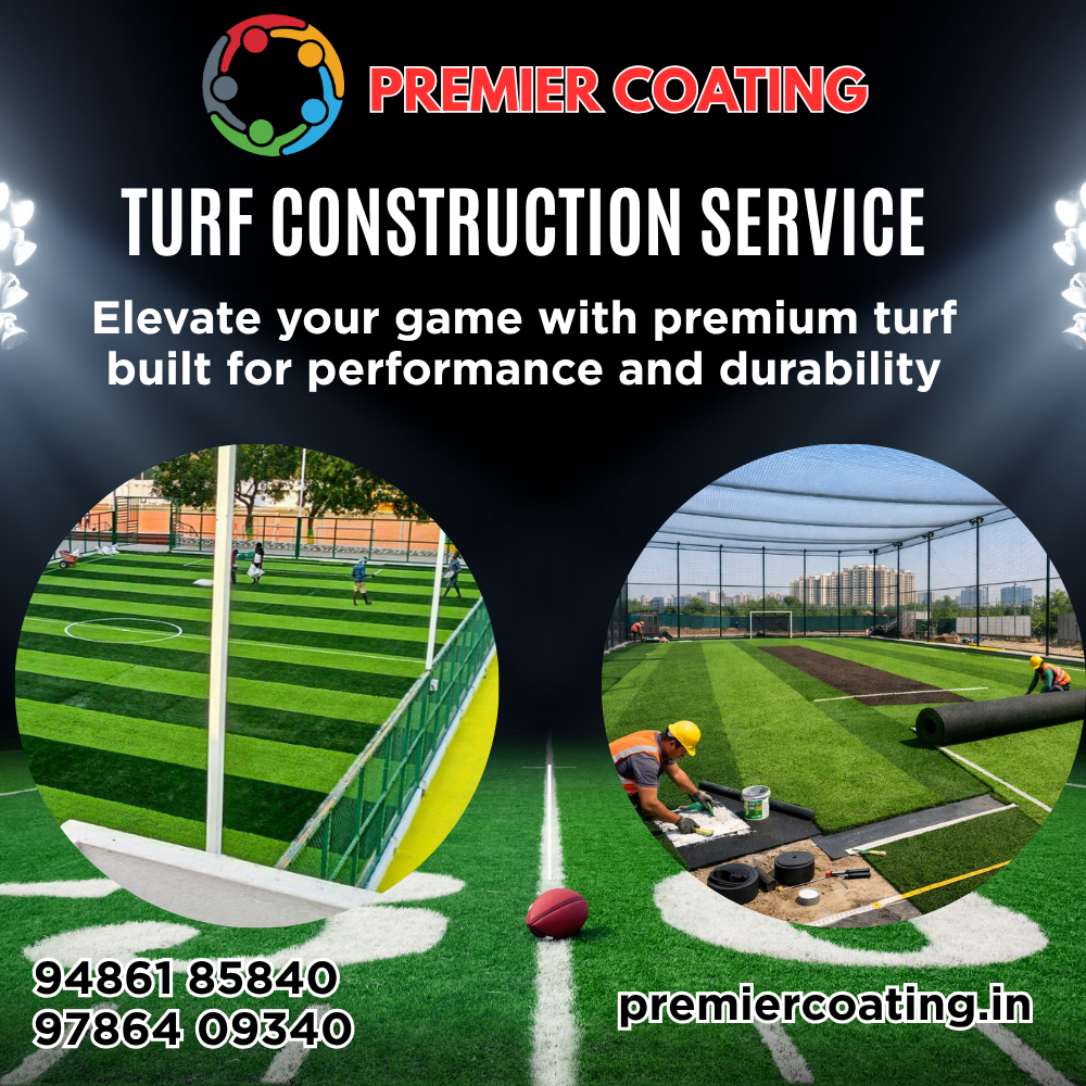 Turf Construction Service in Coimbatore by Premier Coating